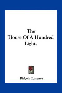 Cover image for The House of a Hundred Lights