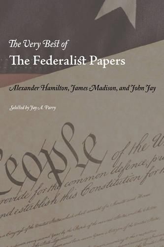 Cover image for The Very Best of the Federalist Papers