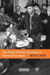 Cover image for The Guest Worker Question in Postwar Germany