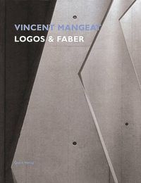 Cover image for Vincent Mangeat: Logos and Faber