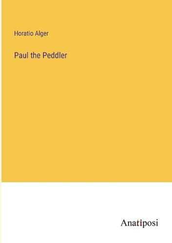 Cover image for Paul the Peddler