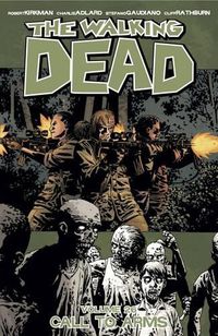 Cover image for The Walking Dead Volume 26: Call To Arms