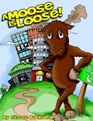 Cover image for A Moose Is Loose!