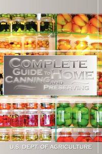 Cover image for Complete Guide to Home Canning and Preserving