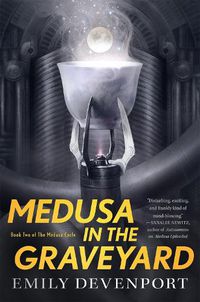 Cover image for Medusa in the Graveyard: Book Two of the Medusa Cycle