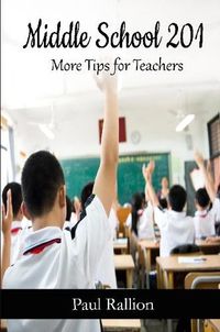 Cover image for Middle School 201, More Tips for Teachers