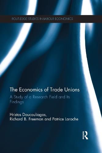 Cover image for The Economics of Trade Unions: A Study of a Research Field and Its Findings