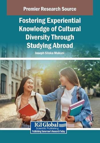 Cover image for Fostering Experiential Knowledge of Cultural Diversity Through Studying Abroad