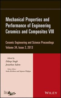 Cover image for Mechanical Properties and Performance of Engineering Ceramics and Composites VIII