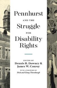 Cover image for Pennhurst and the Struggle for Disability Rights