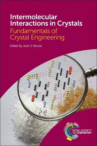 Cover image for Intermolecular Interactions in Crystals: Fundamentals of Crystal Engineering