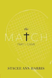 Cover image for The Match: Part I: Game