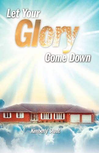 Cover image for Let Your Glory Come Down