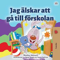 Cover image for I Love to Go to Daycare (Swedish Children's Book)