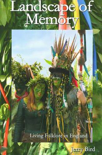 Cover image for Landscape of Memory: Living Folklore in England