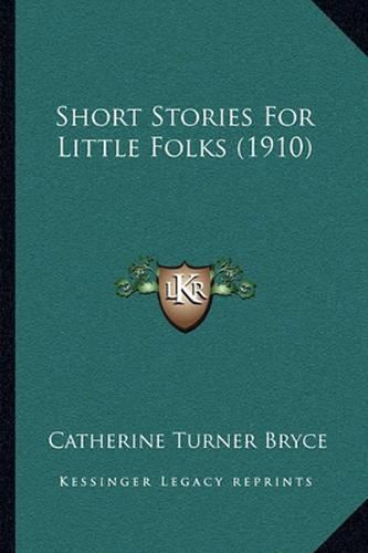 Short Stories for Little Folks (1910)