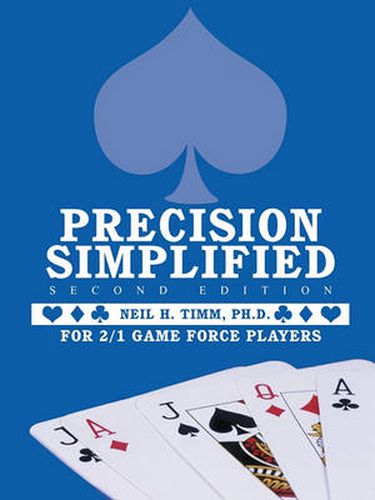Cover image for Precision Simplified --- Second Edition: For 2/1 Game Force Players