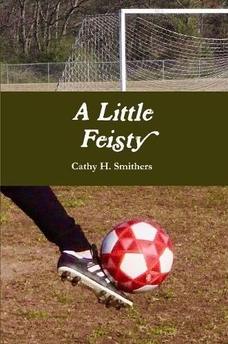 Cover image for A Little Feisty