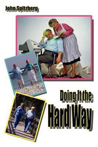 Cover image for Doing it the Hard Way