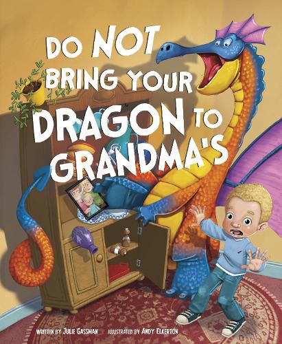 Cover image for Do Not Bring Your Dragon to Grandma's