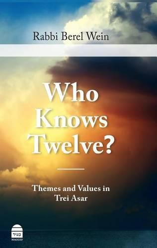 Cover image for Who Knows Twelve?: Themes and Values in Trei Asar