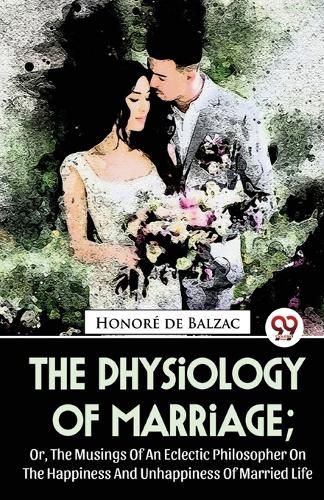 The Physiology of Marriage