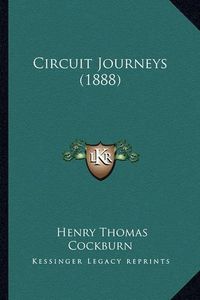 Cover image for Circuit Journeys (1888)