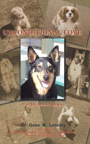 Cover image for Unconditional Love: It's All About Dogs