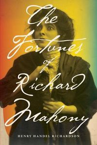 Cover image for The Fortunes of Richard Mahony