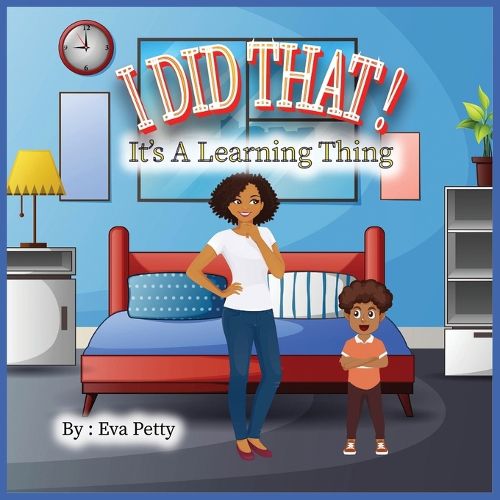 Cover image for I Did That! It's A Learning Thing