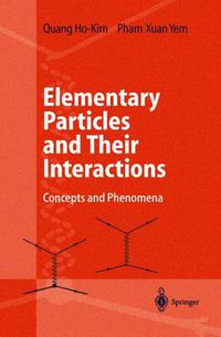 Cover image for Elementary Particles and Their Interactions: Concepts and Phenomena