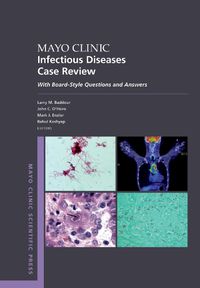 Cover image for Mayo Clinic Infectious Disease Case Review: With Board-Style Questions and Answers