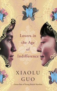Cover image for Lovers in the Age of Indifference