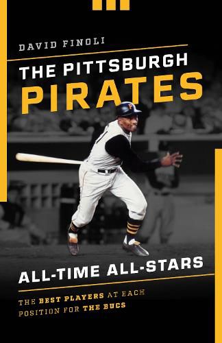 Cover image for The Pittsburgh Pirates All-Time All-Stars