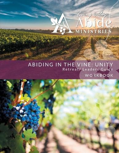 Cover image for Abiding in the Vine / Unity - Retreat Leader Guide