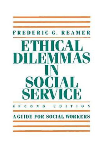 Ethical Dilemmas in Social Service: A Guide for Social Workers