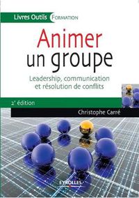 Cover image for Animer un groupe