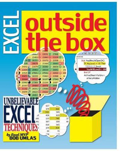 Cover image for Excel Outside the Box: Unbelieveable Excel Techniques from Excel MVP Bob Umlas