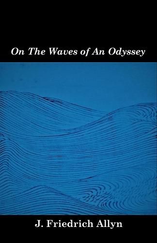 Cover image for On The Waves of An Odyssey