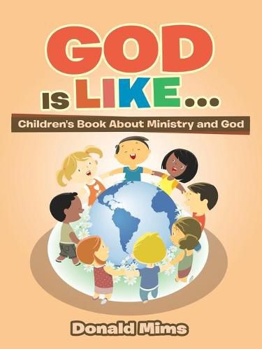 Cover image for God Is Like . . .