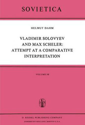 Vladimir Solovyev and Max Scheler: Attempt at a Comparative Interpretation: A Contribution to the History of Phenomenology