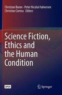 Cover image for Science Fiction, Ethics and the Human Condition