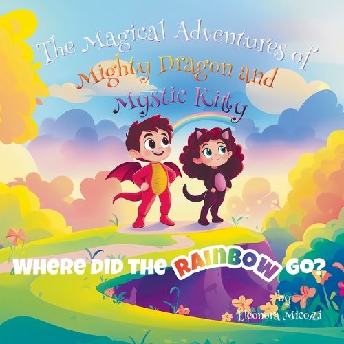 Cover image for Where did the rainbow go?