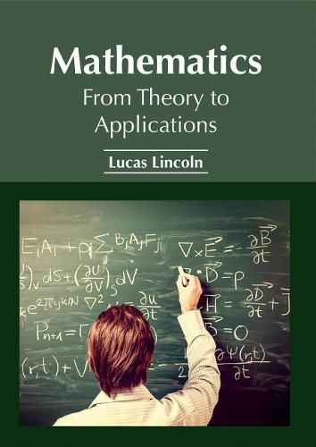 Cover image for Mathematics: From Theory to Applications