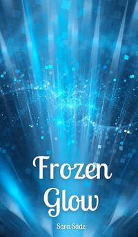 Cover image for Frozen Glow