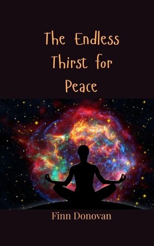 Cover image for The Endless Thirst for Peace