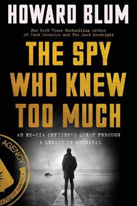 Cover image for The Spy Who Knew Too Much