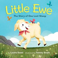 Cover image for Little Ewe: The Story of One Lost Sheep