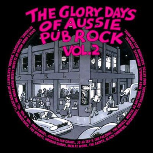 Glory Days Of Aussie Pub Rock Vol 2