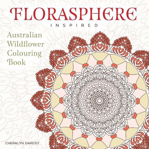 Cover image for Florasphere Inspired: Australian Wildflower Colouring Book
